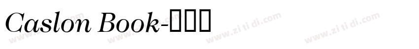 Caslon Book字体转换 Caslon Book字体转换